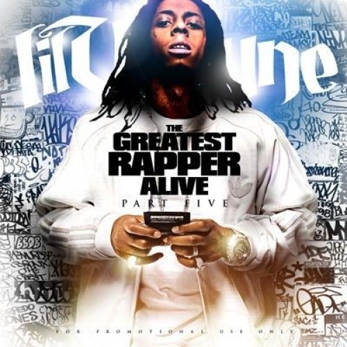 The Greatest Rapper Alive, Part 5 Lil Wayne (Unknown) stream and