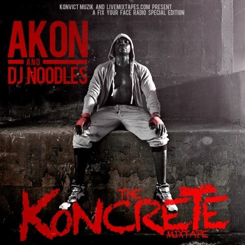 The Koncrete Mixtape Akon (DJ Noodles) stream and download