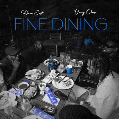 Dave East - Fine Dining