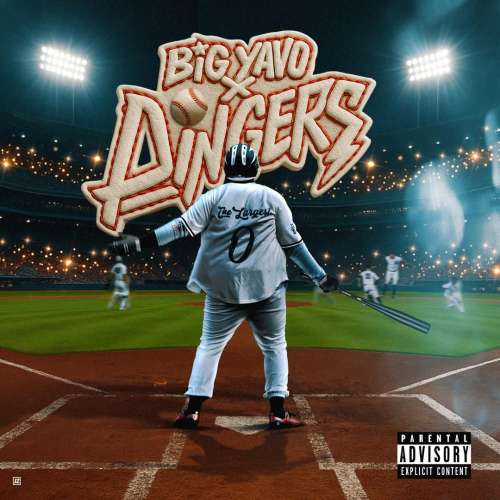 Big Yavo - Dingers
