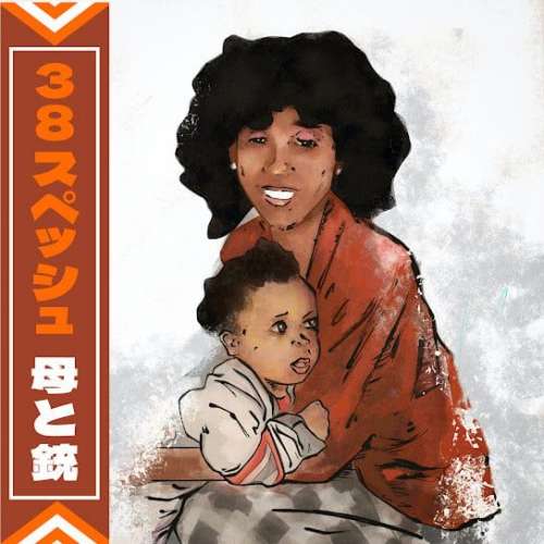 38 Spesh - Mother & Gun