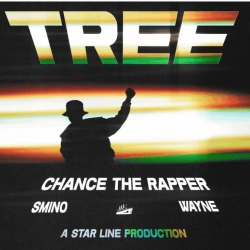 Chance the Rapper, Lil Wayne & Smino - Tree